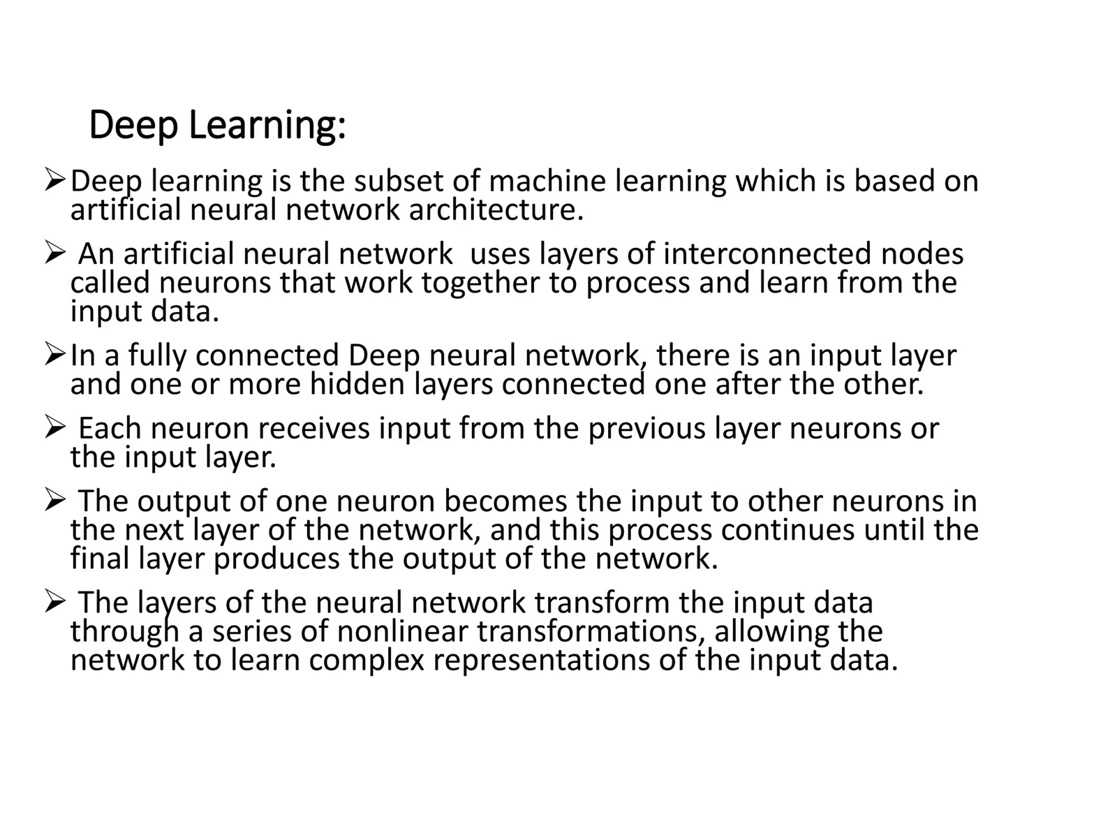 A plain white presentation slide titled Deep Learning containing six long bullet points that define neural networks without any supporting visual